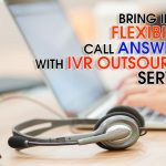 IVR outsourcing services